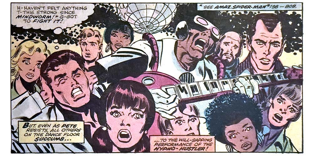 A panel from this issue. It’s kind of a montage drawing. Hypno-Hustler is at the center of the panel, playing his pink guitar. Several of Peter’s friends’ faces are also in the panel, and they’re all staring forward, hypnotized. Peter is in the panel, holding his hands over his ears with his eyes closed, apparently in pain. Peter thinks, “H-haven’t felt anything t—this strong since Mindworm. G—got to fight it!” Narration reads, “But, even as Pete resists, all others on the dance floor succumb… to the will-sapping performance of the Hypno-Hustler!” Regarding Mindworm, there’s an editor’s note — “See Amazing Spider-Man no. 138 —Bob.”